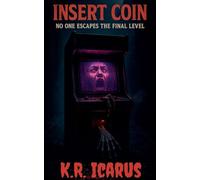 Insert Coin: No One Escapes the Final Level