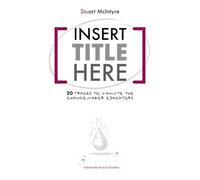 [INSERT TITLE HERE]: 20 Tracks to Ignite the Change-Maker Educators