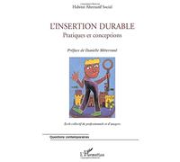 INSERTION DURABLE: Pratiques et conceptions