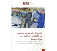 Insertion socioprofessionnelle des diplômés de l'EFTP au Burkina Faso