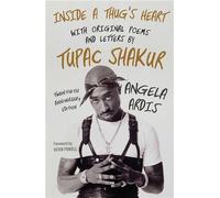 Inside a thug's heart : Tupac shakur