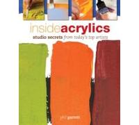 Inside Acrylics: Studio Secrets From Today's Top Artists