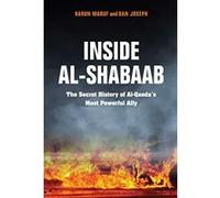 Inside Al-Shabaab: The Secret History of Al-Qaeda's Most Powerful Ally