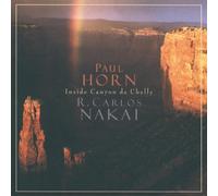 Inside Canyon De Chelly by Paul Horn & R. Carlos Nakai