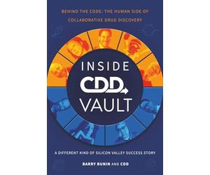 Inside CDD Vault, A Different Kind of Silicon Valley Success Story: Behind the Code: The Human Side of Collaborative Drug Discovery