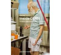 Inside CERN /anglais