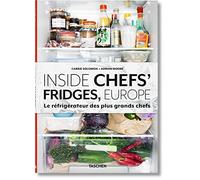 Inside Chefs' Fridges, Europe - Le Réfrigérateur Des Plus Grands Chefs
