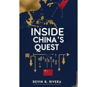 Inside China's Quest