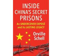 Inside China's Secret Prisons: An Undercover Exposé and Its Lasting Legacy