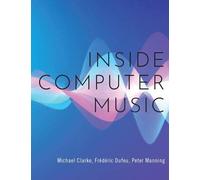 Inside Computer Music
