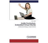 Inside Curriculum-Embedded Virtual Worlds