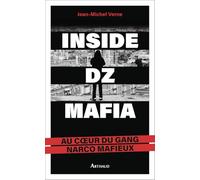 Inside DZ Mafia: Au coeur du gang narco mafieux