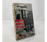 Inside Hitler's Greece: The Experience of Occupation, 1941-44