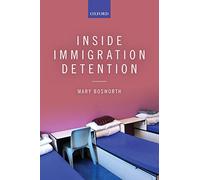Inside Immigration Detention