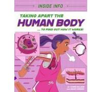 Inside Info: Taking Apart The Human Body