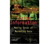 Inside Information: Making Sense of Marketing Data Smith, David, Smith, D. V. L., Fletcher, J. H. (Auteur)