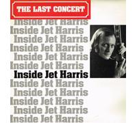 Inside Jet Harris - The Last Concert