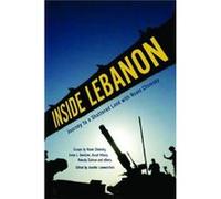Inside Lebanon Journey to a Shattered Land with Noam Chomsky by Edited by Jennifer Loewenstein Noam Chomsky (Auteur)