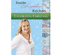 Inside Lyndey's Kitchen-Celebrating Christmas