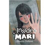 Inside Mari Volume 4 by Shuzo Oshimi Shuzo Oshimi (Auteur)