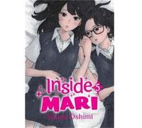 Inside Mari Volume 5 by Shuzo Oshimi Shuzo Oshimi (Auteur)