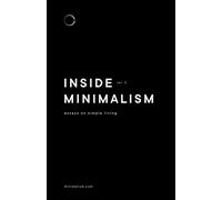 Inside Minimalism: Essays on Simple Living (Volume 2)