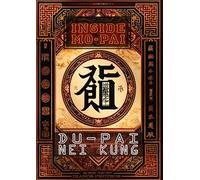 INSIDE Mo-Pai: Du-Pai Nei Kung