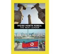 Inside North Korea: The Next Leader – National Geographic – DVD – Dolby Digital – Écran large