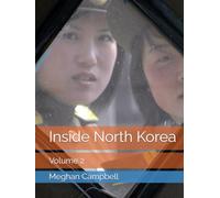 Inside North Korea Volume 2
