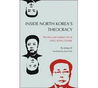 Inside North Korea's Theocracy