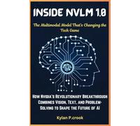 Inside NVLM 1.0: The Multimodal Model That’s Changing the Tech Game: How Nvidia’s Revolutionary Breakthrough Combines Vision, Text, and Problem-Solving to Shape the Future of AI