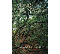 Inside Odenwald: The Courage Of Survival. The Promise Of Hope.: 2 (From Peasant To Patriot)