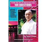 Inside Okinawan Goju Chinen 108 Questions -d by Rising Sun Productions