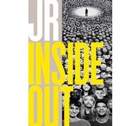 Inside Out JR (Auteur), Daniel De Bruycker (Traduction), Elsa Petit (Traduction)