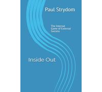 Inside Out: The Internal Game of External Success