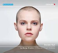 La Berge Dramm, O'Rourke, Vindelev – Inside Out: Œuvres pour violon et voix – CD