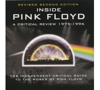 Inside Pink Floyd - An Independent Critical Review 1975-1996