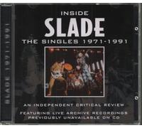 Inside Slade-an Independent Critical Review-The Singles 1971-1991