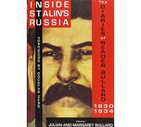 Inside Stalin's Russia: The Diaries of Reader Bullard, 1930-1934