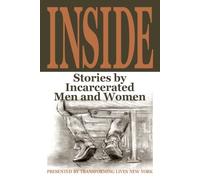 INSIDE: Stories by Incarcerated Men and Women