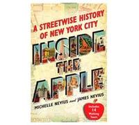 Inside the Apple James Nevius, Michelle Nevius (Auteur)