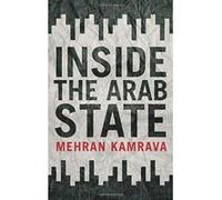 Inside the Arab State (Published in Collaboration with: Georgetown University Centre for International and Regional Studies, School of Foreign Service) - [Version Originale] Inconnu (Auteur)
