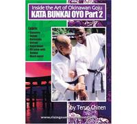 Inside the Art of Okinawan Goju Ryu Karate Kata Bunkai Oyo Part 2