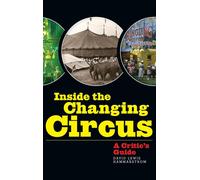 Inside The Changing Circus (Hardback)