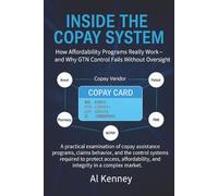 INSIDE THE COPAY SYSTEM: How Affordability Programs Really Work - and Why GTN Control Fails Without Oversight