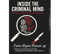 Inside the Criminal Mind: A Serial Killer Coloring Experience