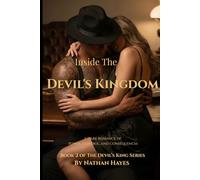 Inside The Devil’s kingdom: A Dark Romance of Obsession, Control, and Irresistible Desire