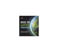 Inside The Earth's Atmosphere Atmospheric Science Textbook Grade 5 Children's Science Education Books