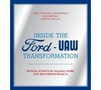 Inside The Ford-Uaw Transformation