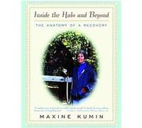 Inside the Halo and Beyond Maxine Kumin (Auteur)